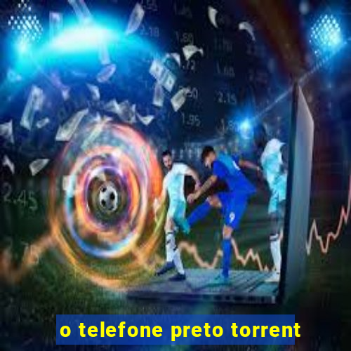 o telefone preto torrent